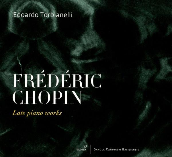 Edoardo Torbianelli - frederic chopin Late Piano Works - Cd