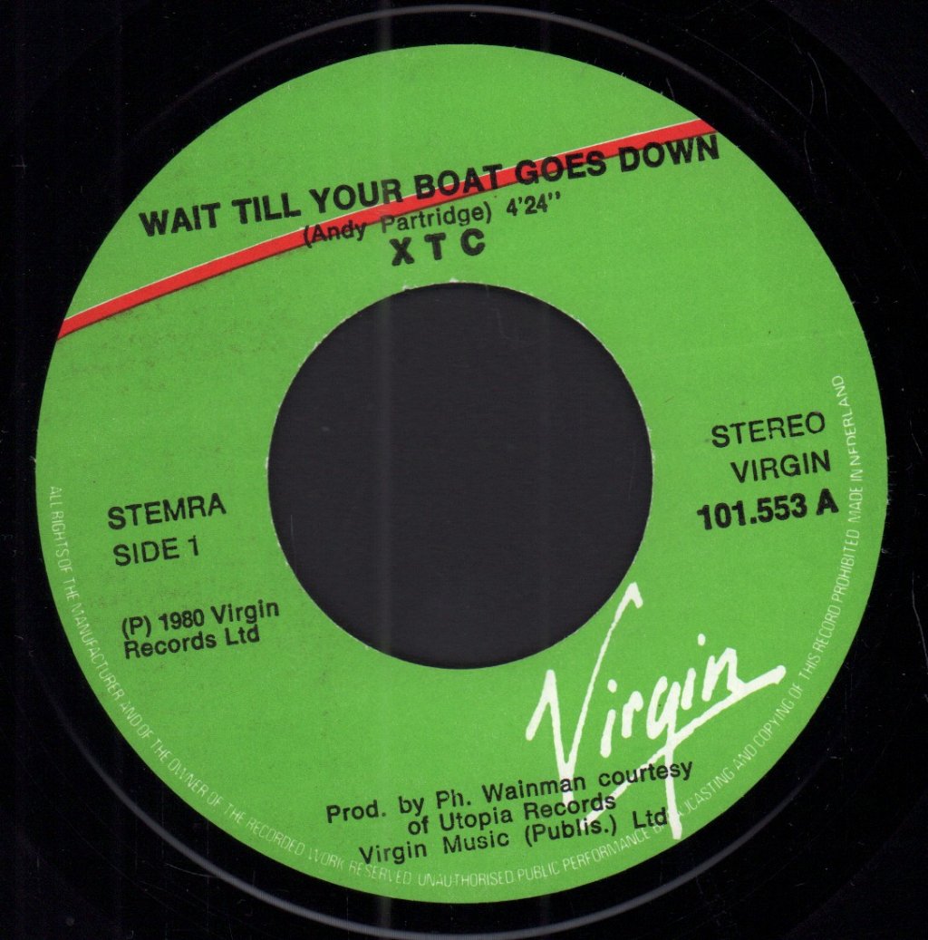 XTC - Wait Till Your Boat Goes Down - 7 Inch