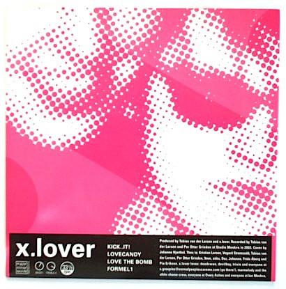 X.Lover - Kick..It! - 7 Inch