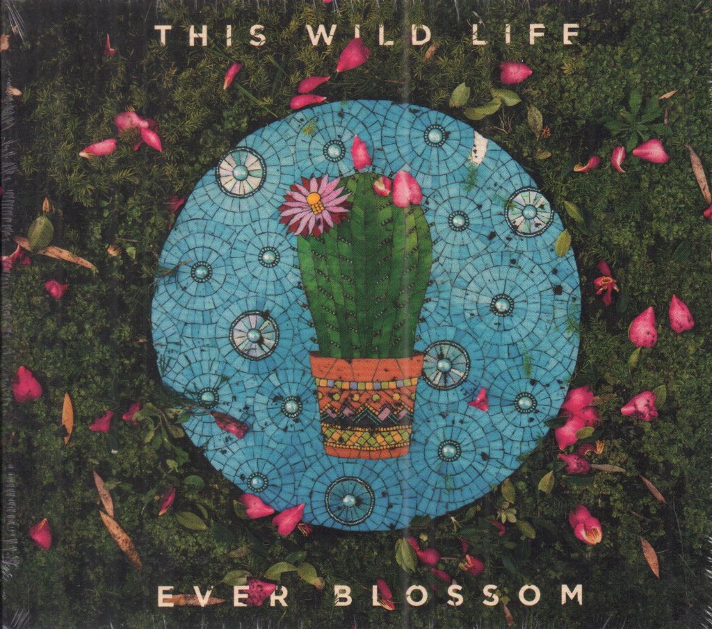 This Wild Life - Ever Blossom - Cd