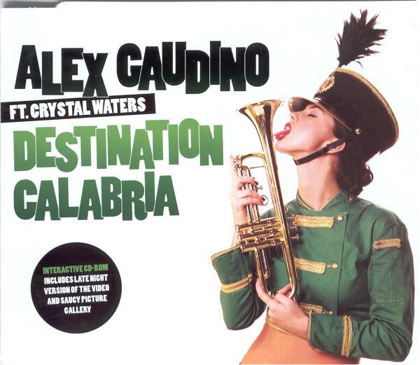 Alex Gaudino - Destination Calabria - Cd