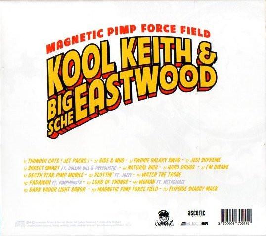 kool keith and big sche eastwood - Magnetic Pimp Force Field - Cd