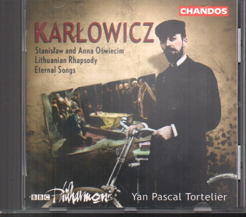 Yan Pascal Tortelier / BBC Philharmonic - Karłowicz - Stanisław Anna Oświecim/Lithuanian Rhapsody/Eternal Songs - Cd