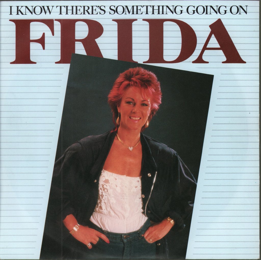 Frida - I Know There's Something Going On - 7 Inch