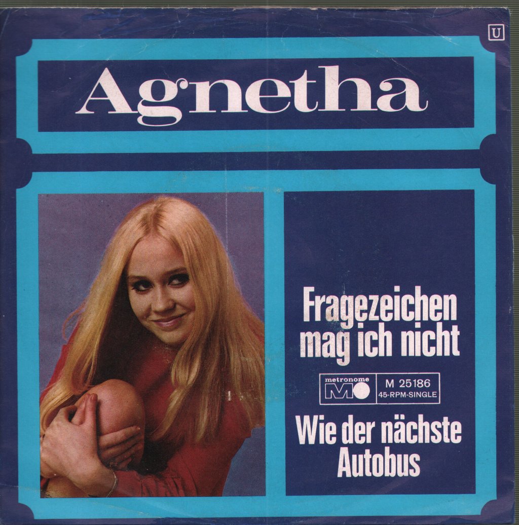 Agnetha Fältskog - Fragezeichen Mag Ich Nicht / Wie Der Nächste Autobus - 7 Inch