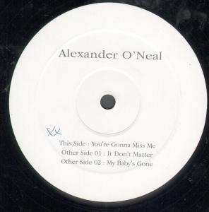 Alexander O'Neal - You're Gonna Miss Me - 12 Inch