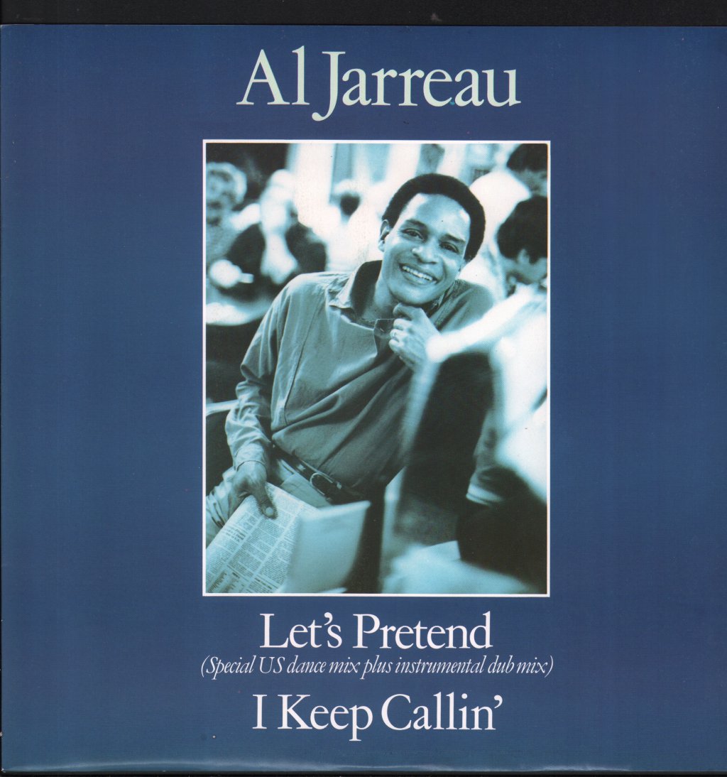 Al Jarreau - Let's Pretend / I Keep Callin' - 12 Inch