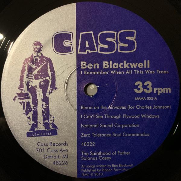 Ben Blackwell - I Remember When All This Was Trees - Lp