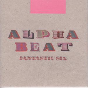 Alpha Beat - Fantastic Six - Cd