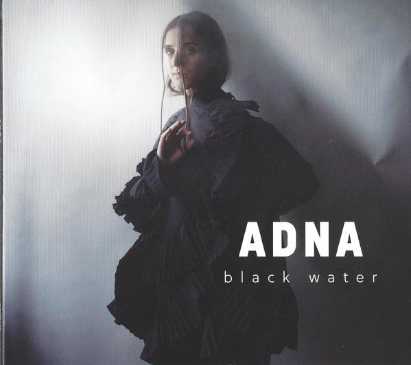 Adna Kadic - Black Water - Cd