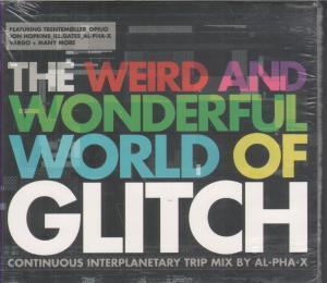 Various Artists - Weird And Wonderful World Of Glitch - Cd