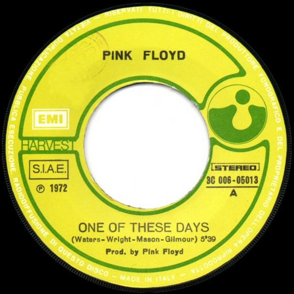 Pink Floyd - One Of These Days / Fearless - 7 Inch