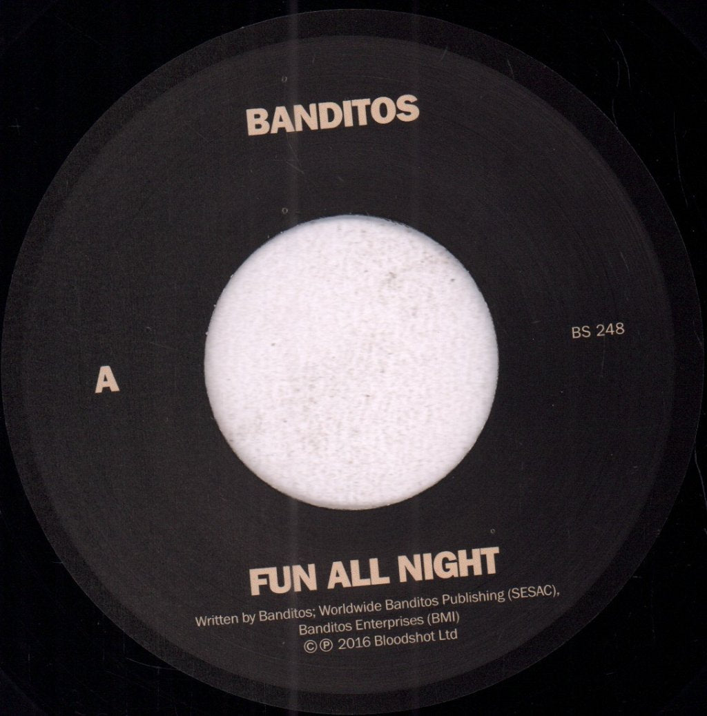 Banditos - Fun All Night - 7 Inch