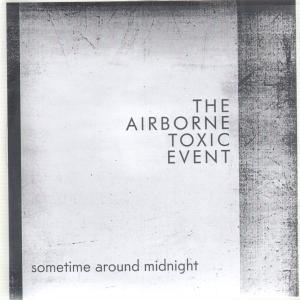 Airborne Toxic Event - Sometime Around Midnight - Cdr