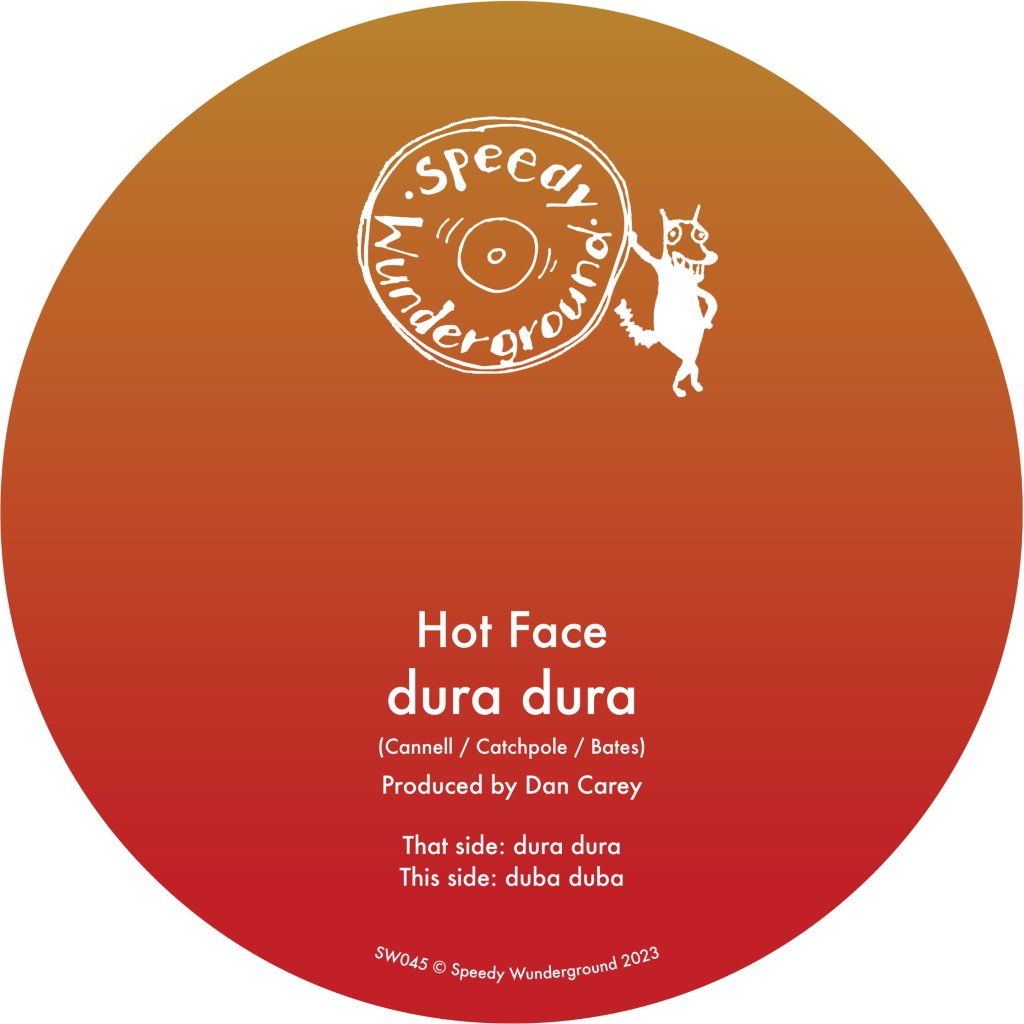 Hot Face - Dura Dura - 7 Inch