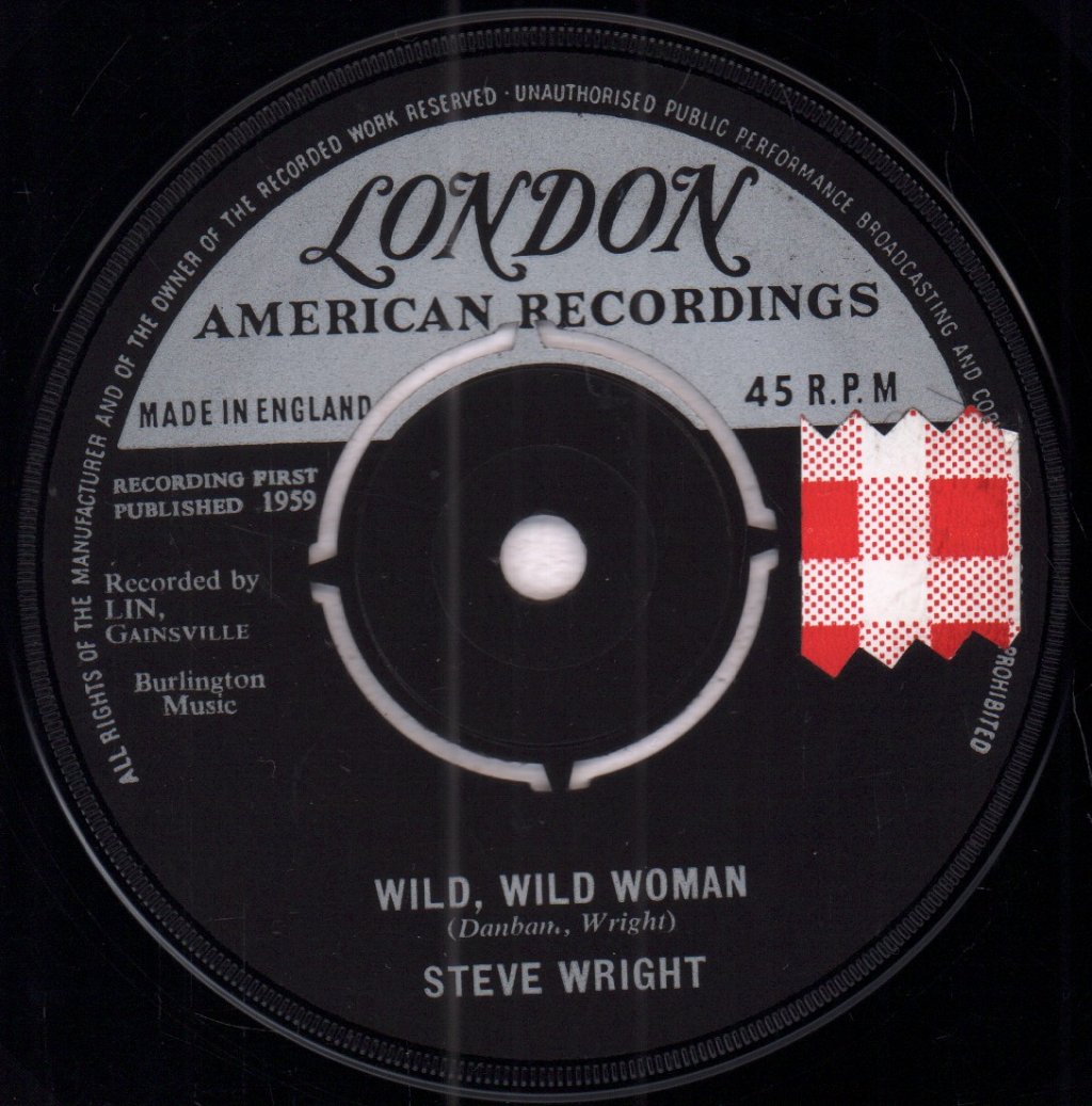 Steve Wright - Wild, Wild Woman - 7 Inch