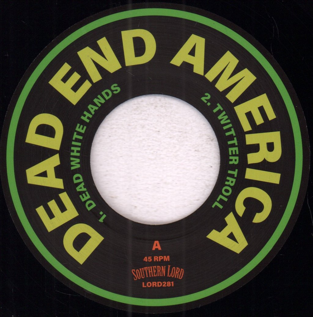 Dead End America - Crush The Machine - 7 Inch