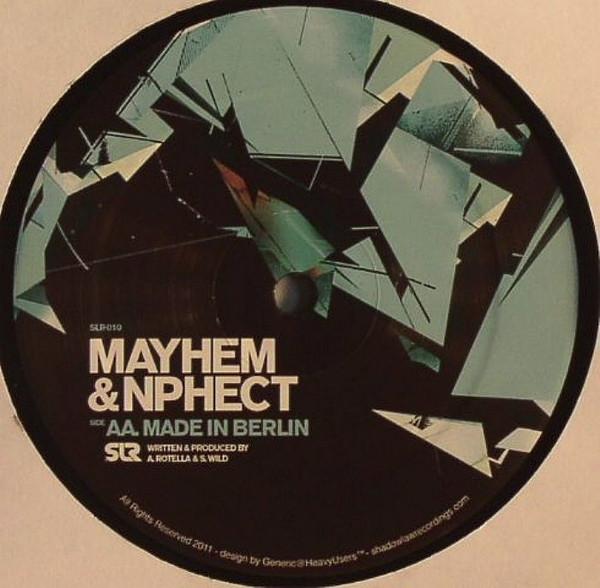 NPhect / Mayhem - Unquiet / Made In Berlin - 12 Inch