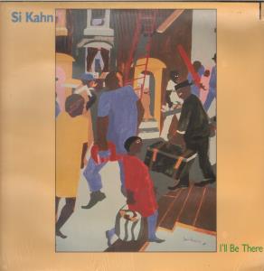 Si Kahn - I'll Be There - Lp