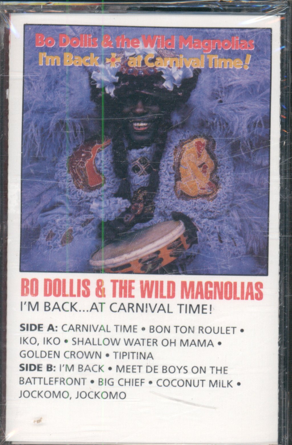 Bo Dollis And The Wild Magnolias - I'm Back … At Carnival Time! - Cassette