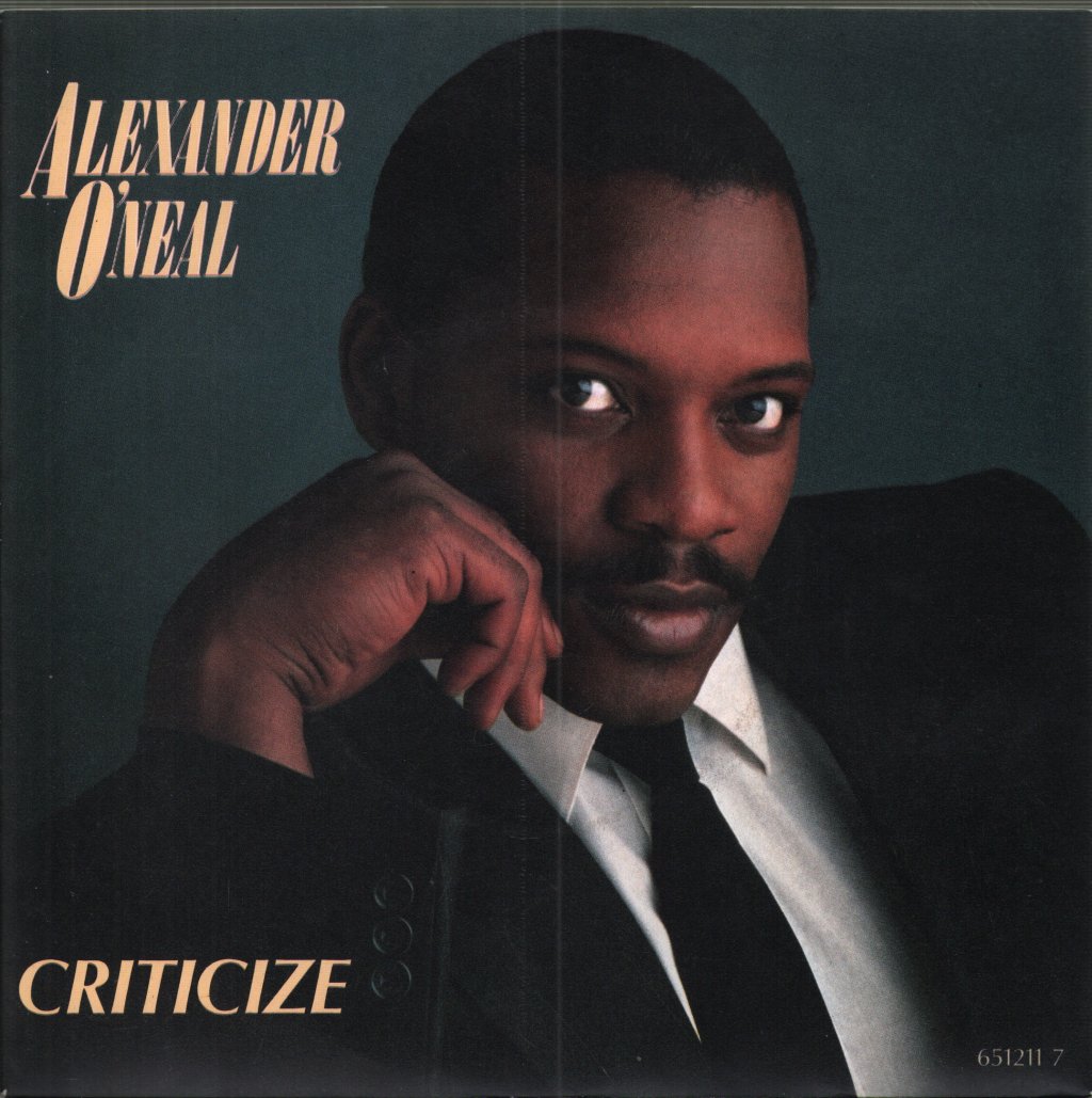 Alexander O'Neal - Criticize - 7 Inch