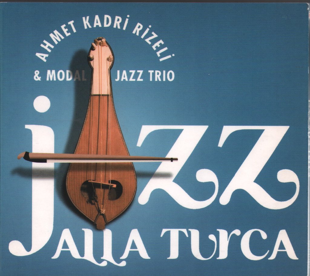 Ahmet Kadri Rizeli - Jazz Alla Turca - Cd