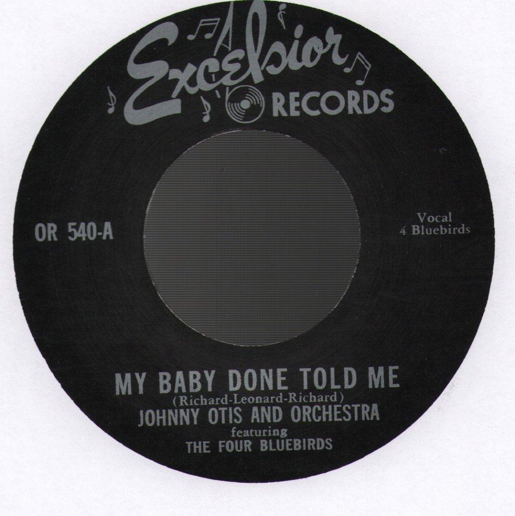 Johnny Otis And Orchestra - My Baby Done Told Me - 7 Inch