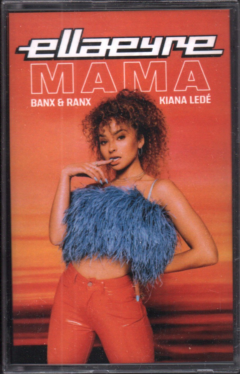 Ella Eyre - Mama - Cassette