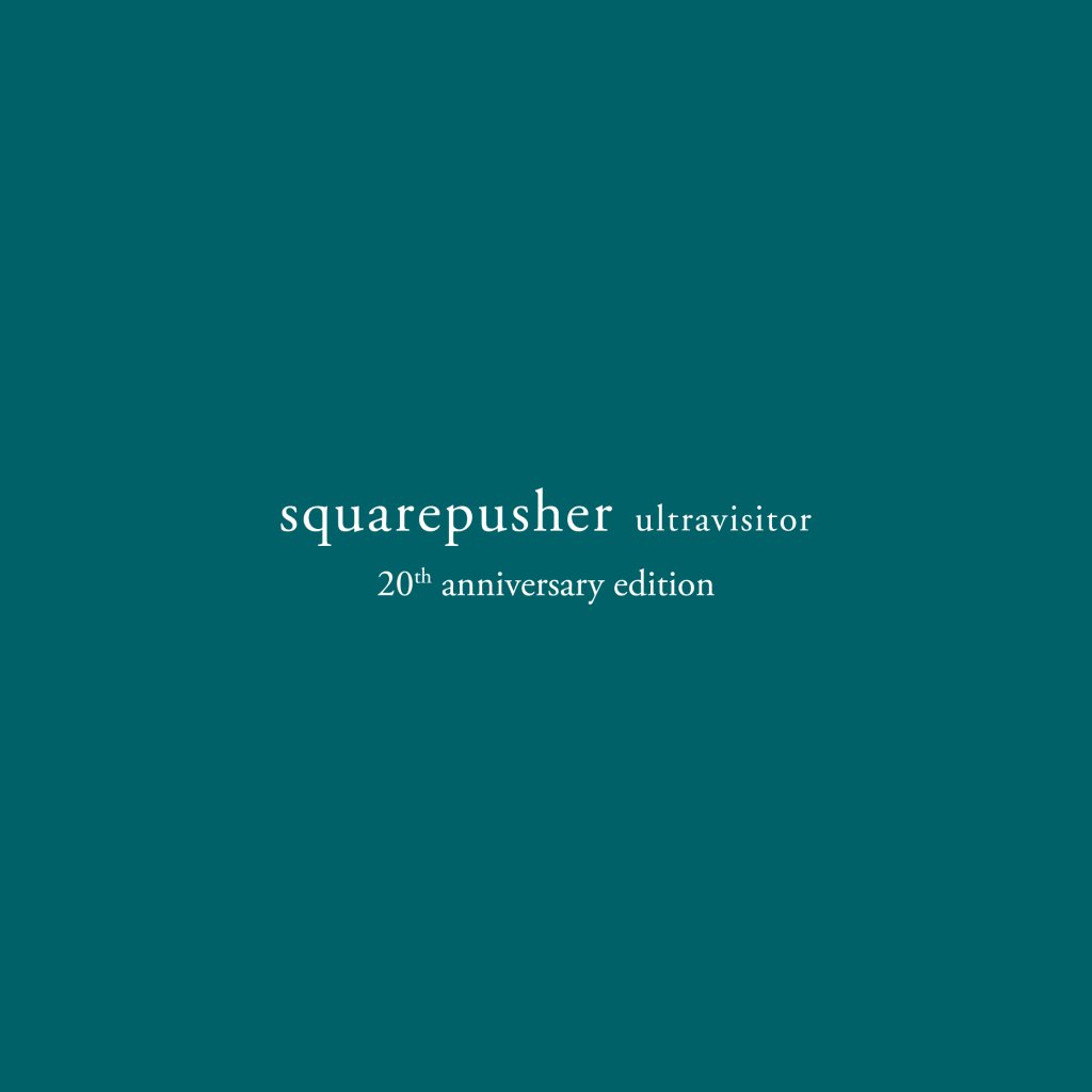 Squarepusher - ULTRAVISITOR (20TH ANNIVERSARY EDITION) - Triple Lp