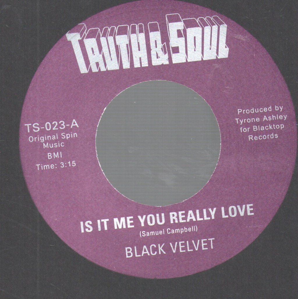 Black Velvet - Is It Me You Really Love - 7 Inch