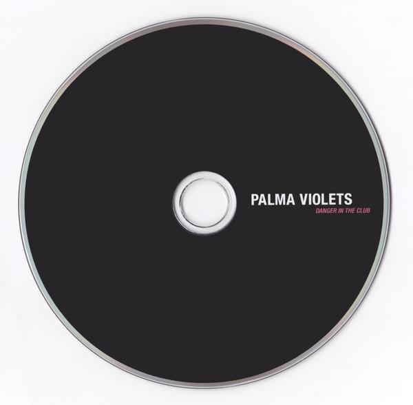 Palma Violets - Danger In The Club - Cd