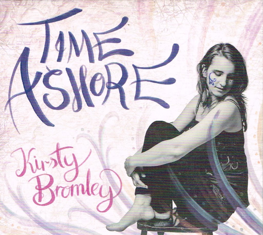 Kirsty Bromley - Time Ashore - Cd