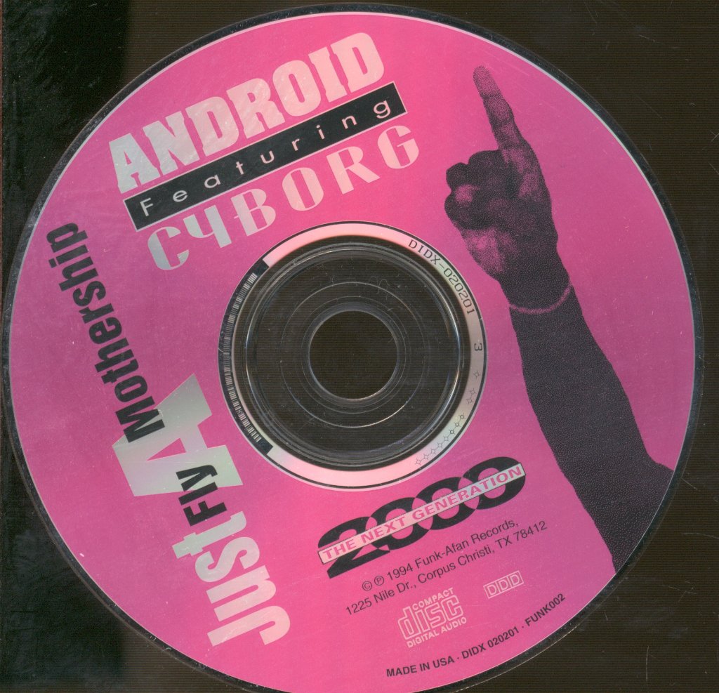 Android Featuring Cyborg - Just Fly A Mothership - Cd