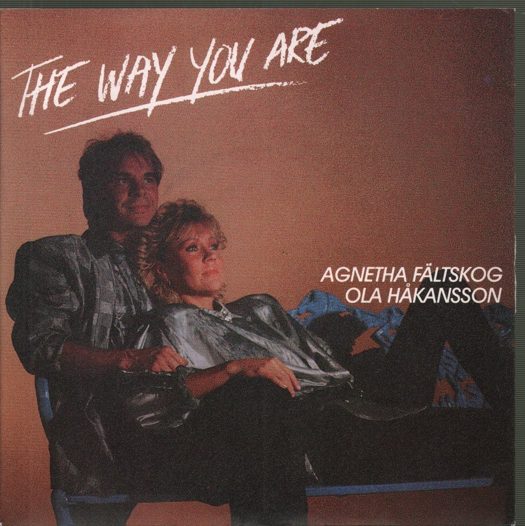 Agnetha Faltskog and Ola Hakansson - Way You Are - 7 Inch