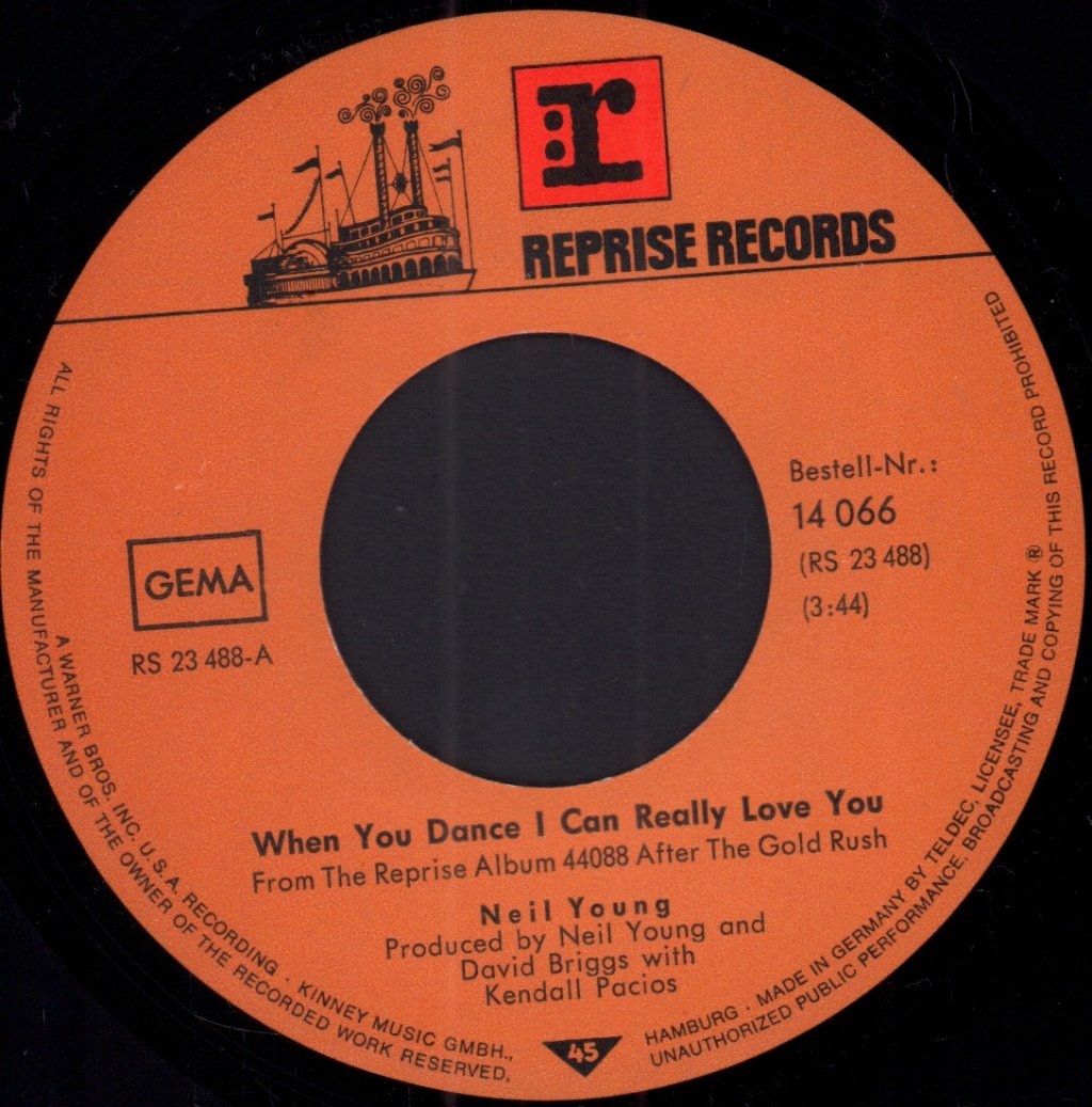 Neil Young - When You Dance I Can Really Love You - 7 Inch