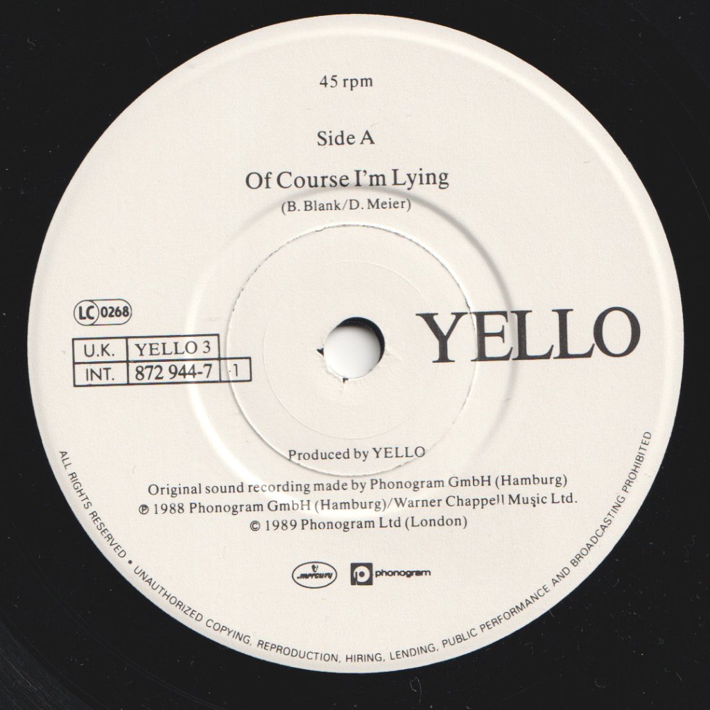 Yello - Of Course I'm Lying - 7 Inch