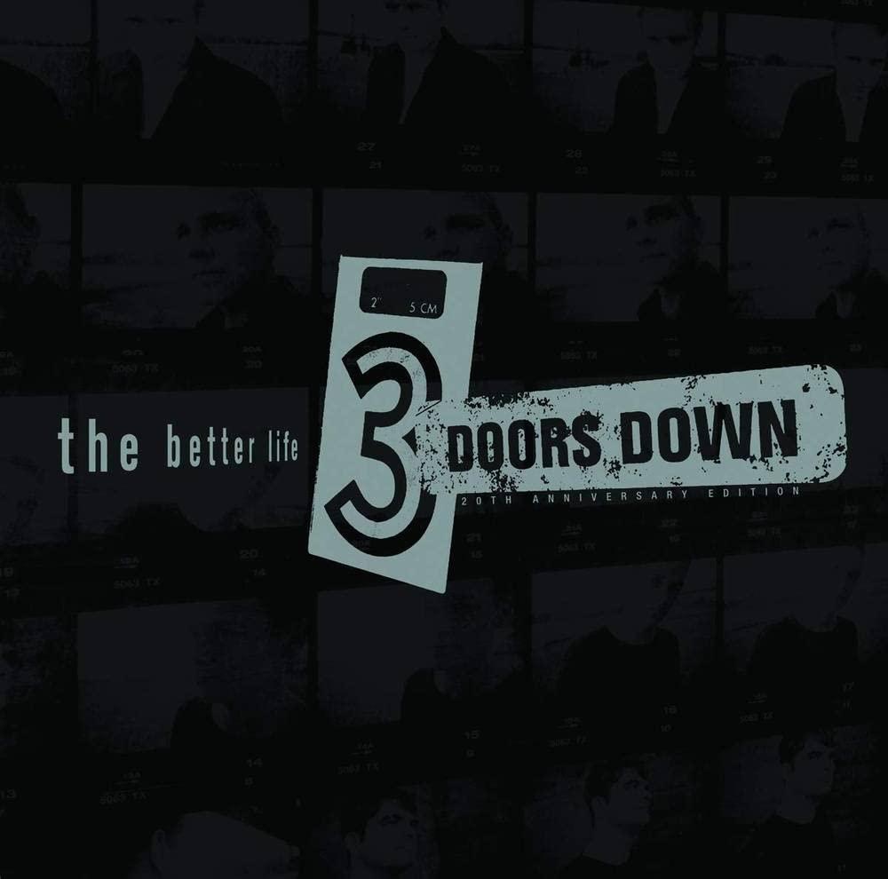 3 Doors Down - Better Life (20th Anniversary Edition) - Double Cd