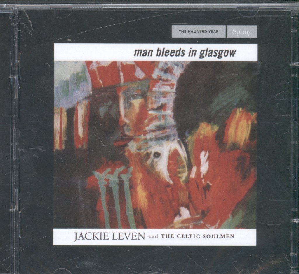 Jackie Leven - Haunted Year Spring Man Bleeds In Glasgow / Greetings From Milford - Double Cd