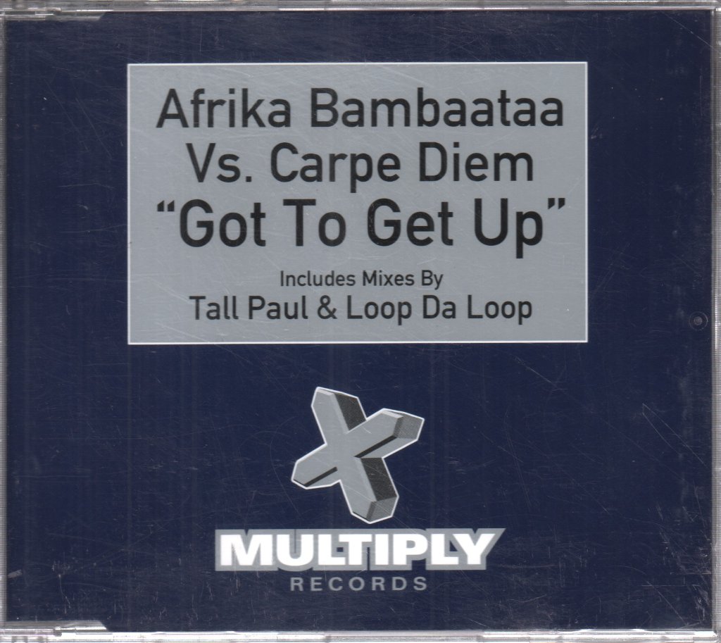 Afrika Bambaataa Vs Carpe Diem - Got To Get Up - Cd