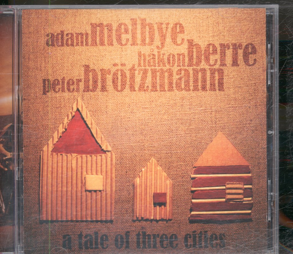 Adam Melbye / Håkon Berre / Peter Brötzmann - A Tale Of Three Cities - Cd