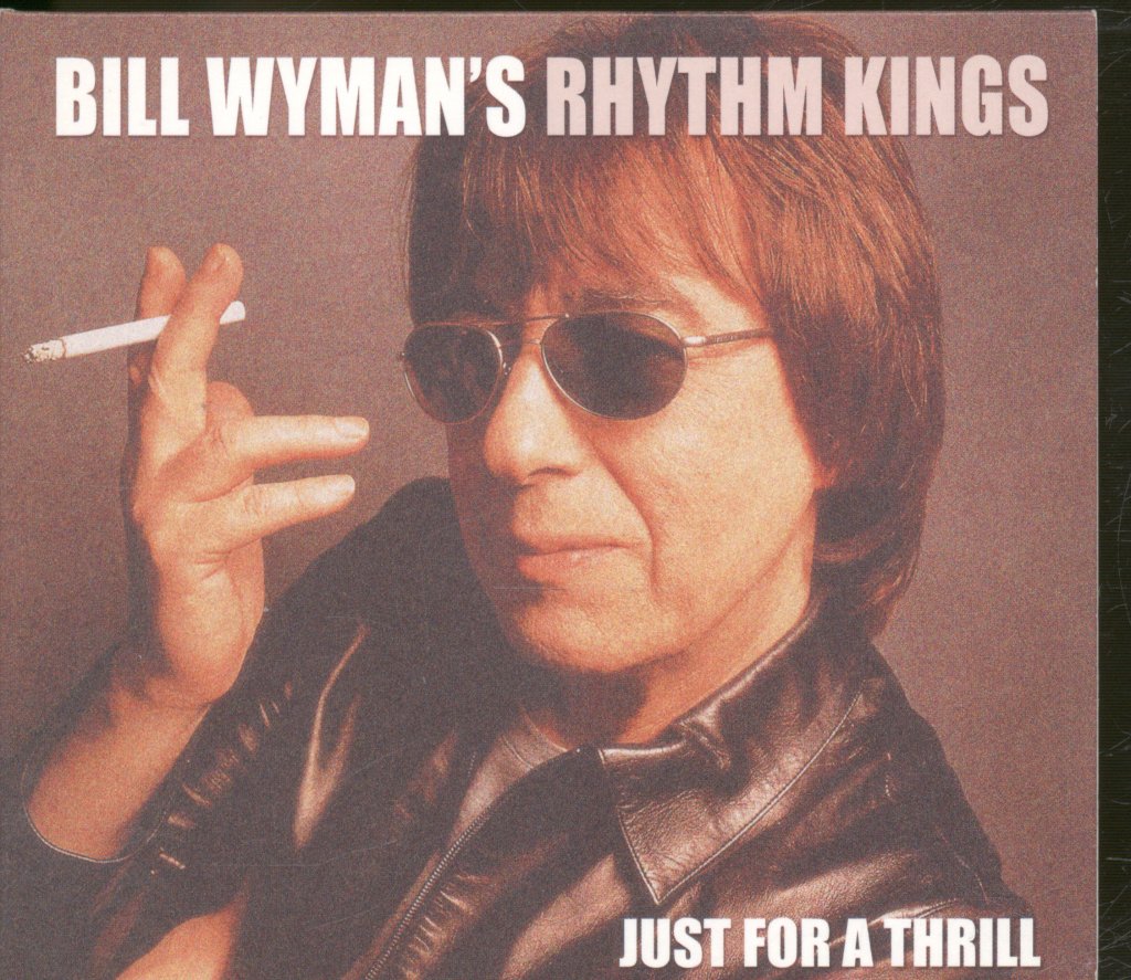 Bill Wyman's Rhythm Kings - Just For A Thrill - Cd