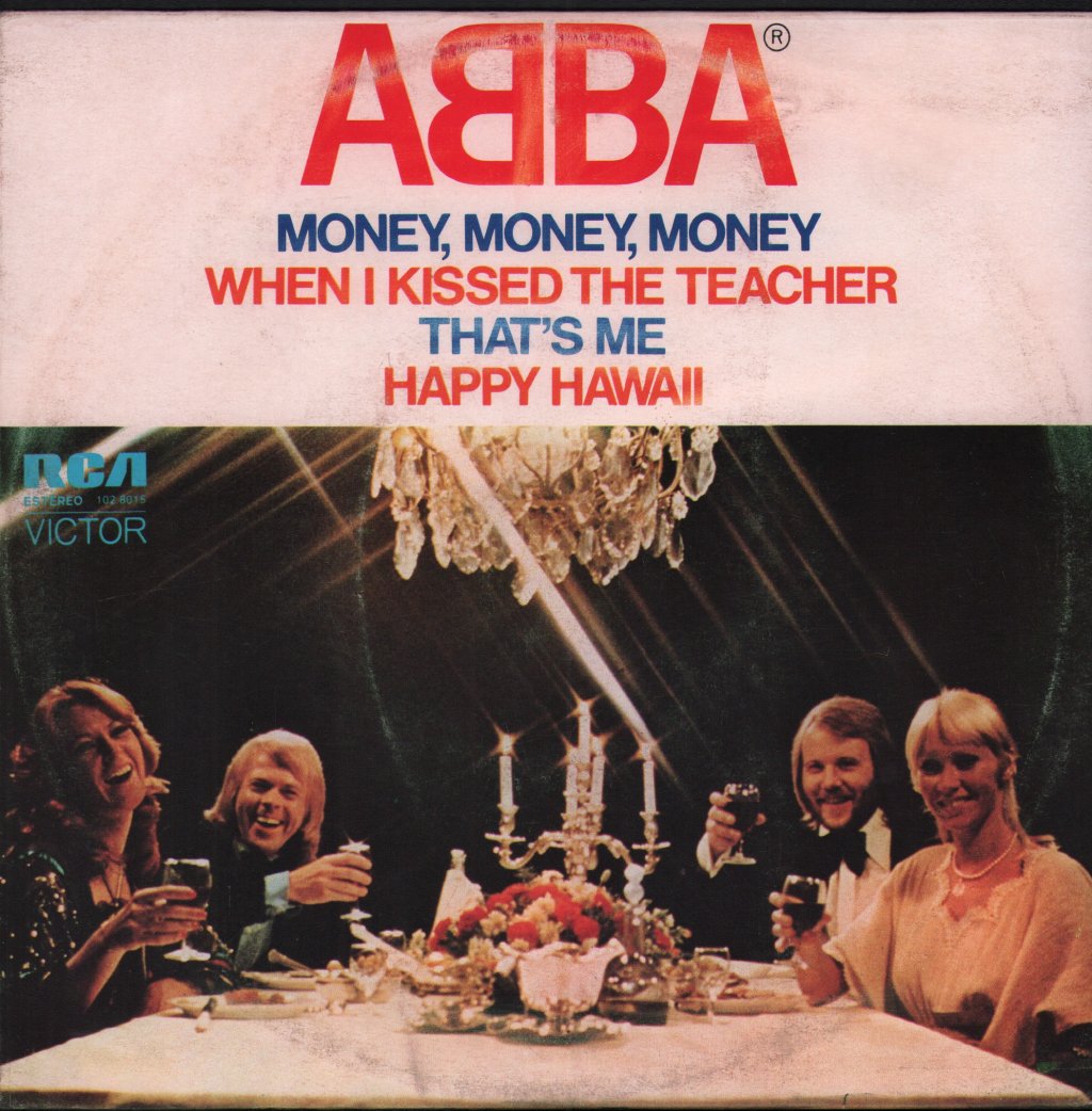 ABBA - Money, Money, Money / When I Kissed The Teacher / That's Me / Happy Hawaii - 7 Inch