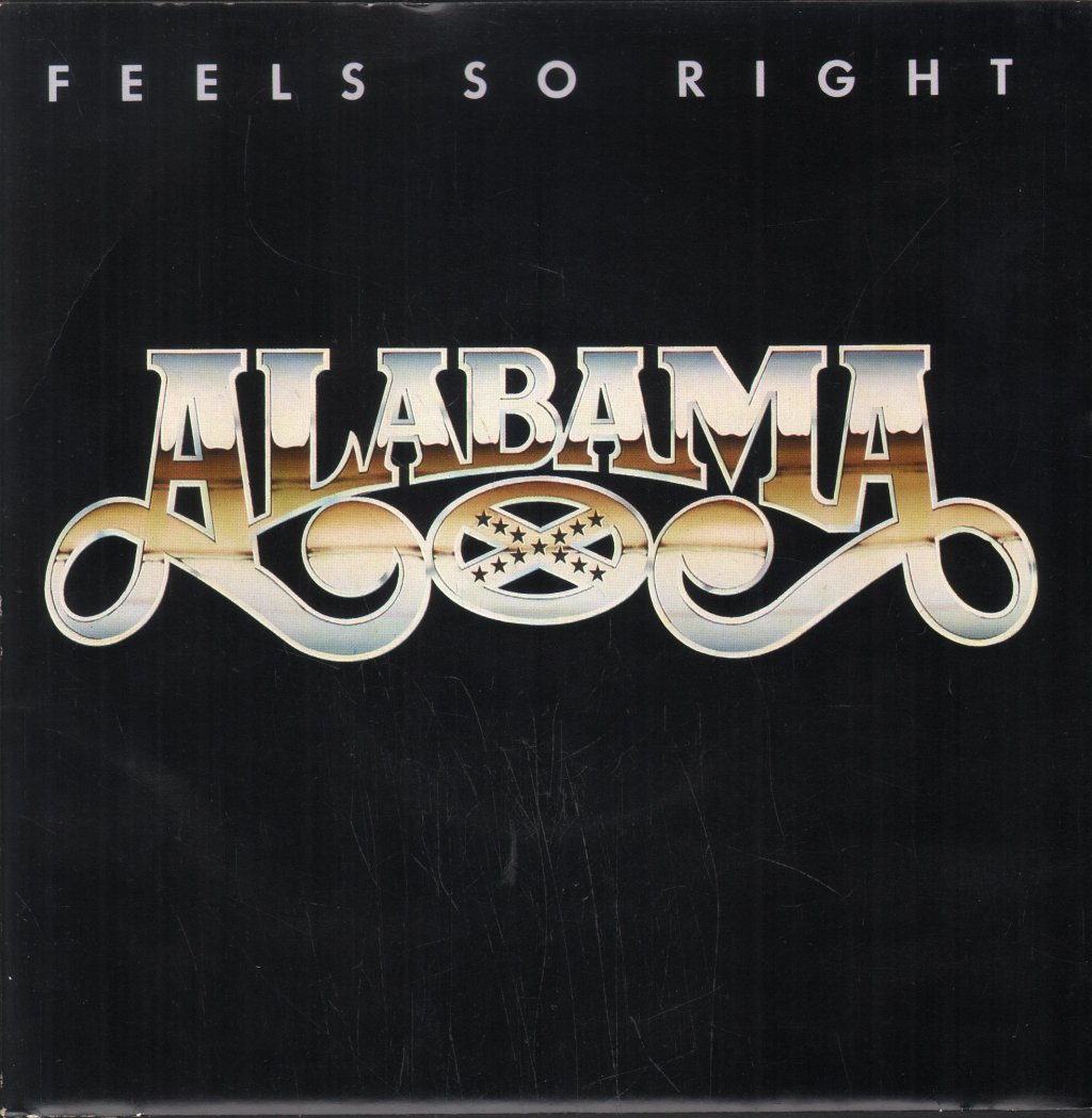 Alabama - Feels So Right - 7 Inch