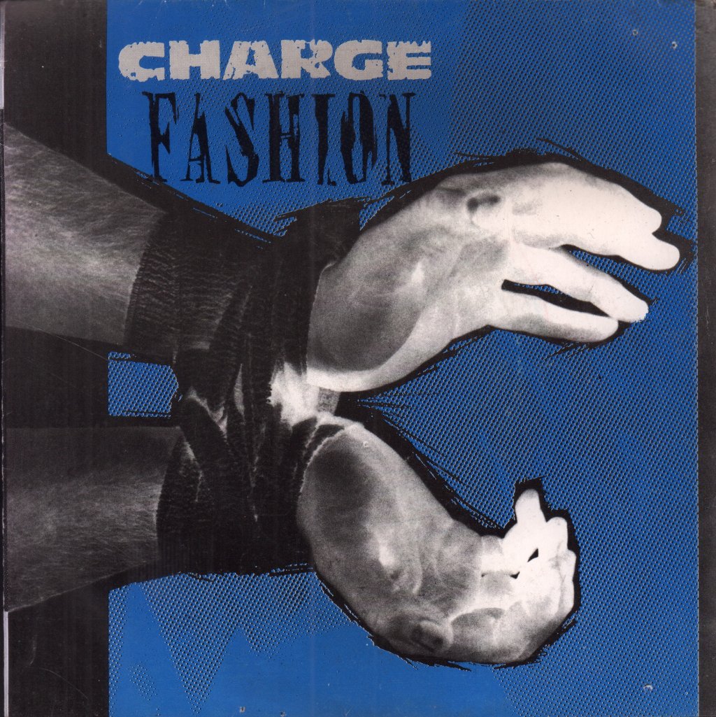 Charge (Punk Group) - Fashion - 7 Inch