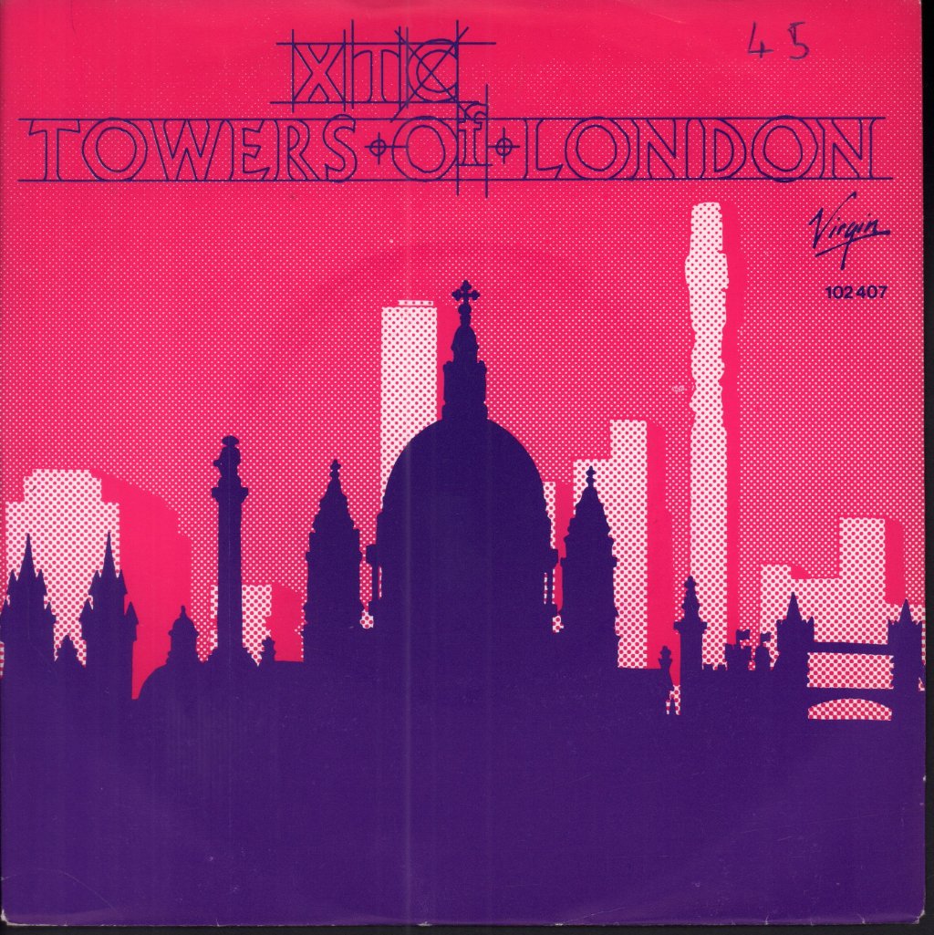 XTC - Towers Of London - 7 Inch