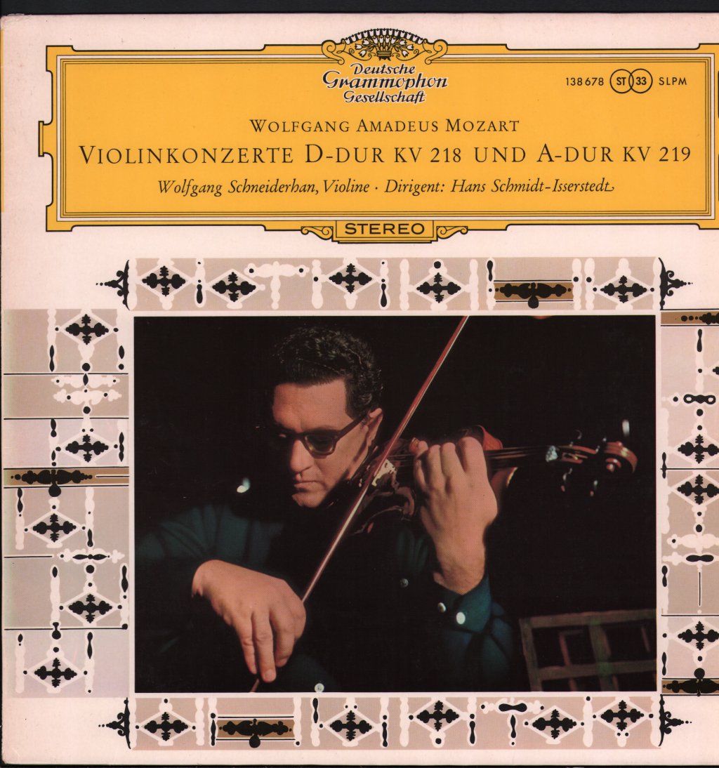 Wolfgang Schneiderhan / Hans Schmidt-Isserstedt - Wolfgang Amadeus Mozart - Violinkonzerte D-dur KV 218 Und A-dur KV 219 - Lp