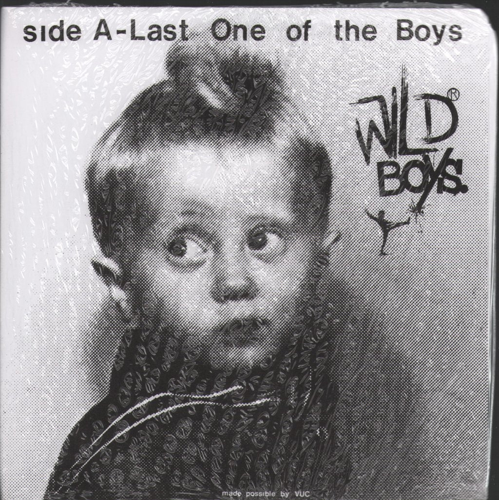 Wild Boys - Last One of the Boys / We're Only Monsters - 7 Inch