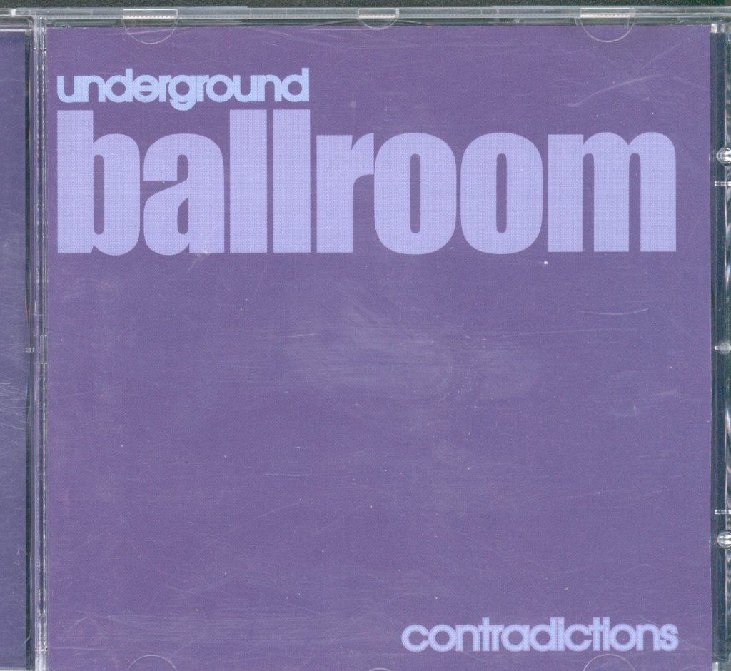 Underground Ballroom - Contradictions - Cd