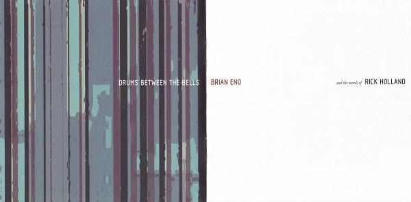 Brian Eno and the words of rick holland - Drums Between The Bells - Cd