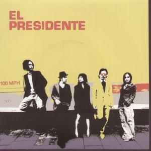 El Presidente - 100 Mph - 7 Inch